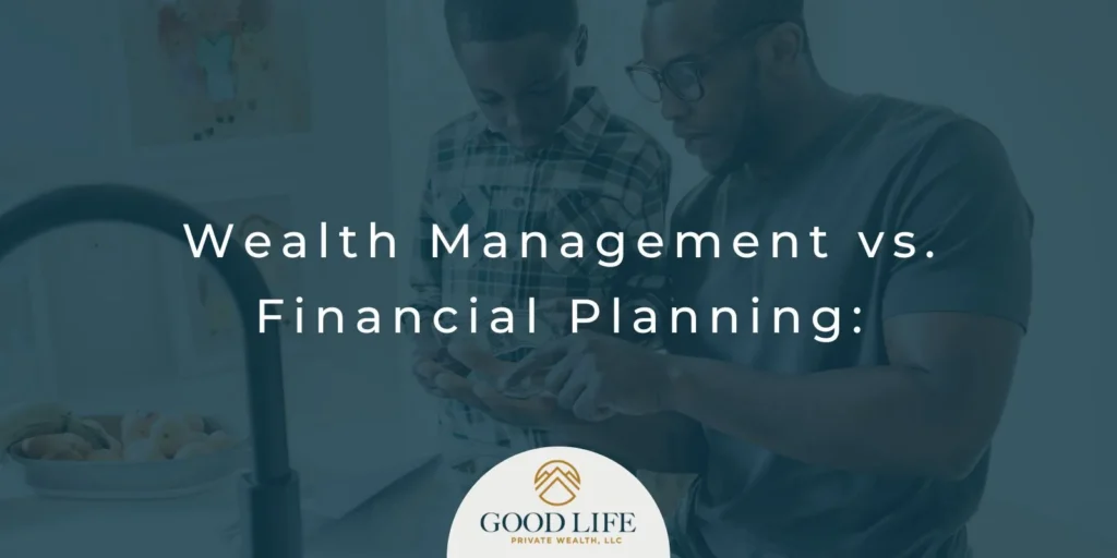 Wealth Management vs. Financial Planning Blog Banner
