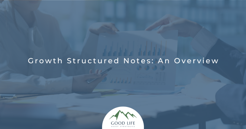 Growth Structured Notes: An Overview